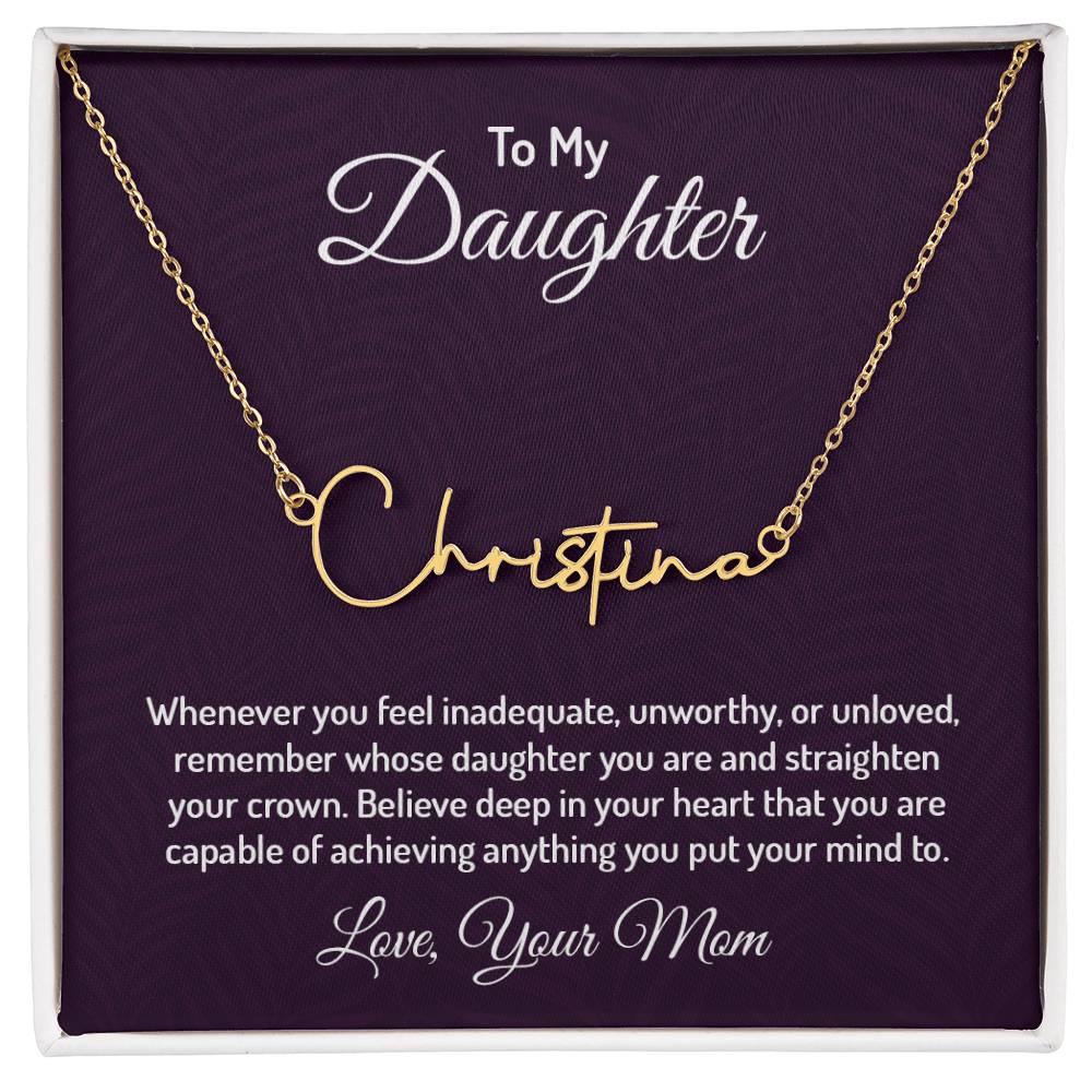 Signature Name Necklace - For Daughter From Mom